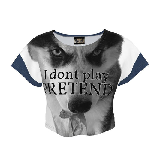 Lone Wolfsky™️ I Don’t Play Pretend | Crop Tee (Blue)